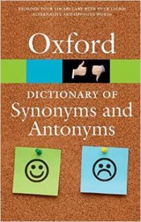 The Oxford Dictionary of Synonyms and Antonyms