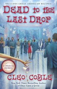 DEAD TO THE LAST DROP