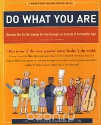 Do What You Are: Discover the Perfect Career for You Through the Secrets of Personality Type