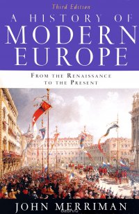 A History of Modern Europe: From the Renaissance to the Present