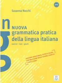 Susanna Nocchi - «Nuova grammatica pratica della lingua italiana»