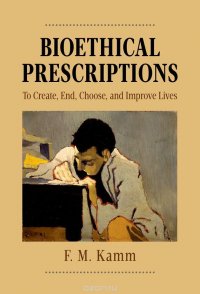 Bioethical Prescriptions