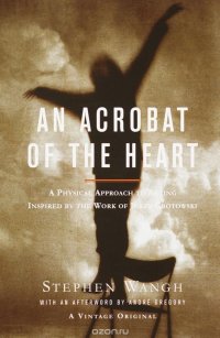 An Acrobat of the Heart