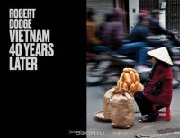 Vietnam 40 Years Later