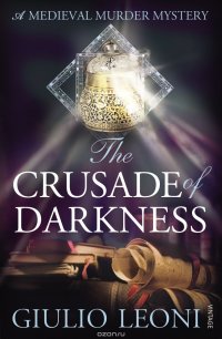 The Crusade of Darkness