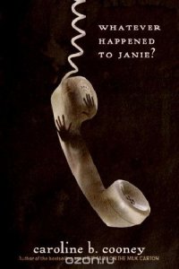 Whatever Happened to Janie?