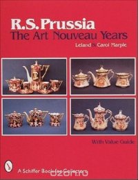 R.S. Prussia: The Art Nouveau Years