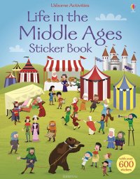 Life in the Middle Ages Sticker Book