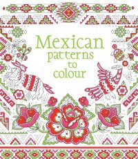 Mexican Patterns to Colour