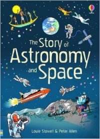 The Story of Astronomy and Space