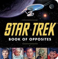 Star Trek: Book of Opposites