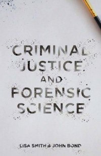 Criminal Justice and Forensic Science