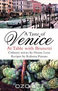 A Taste of Venice: At Table with Brunetti