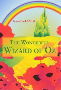 The Wonderful Wizard of Oz