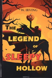 The Legend of Sleepy Hollow / Легенда о Сонной Лощине