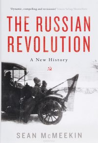 The Russian Revolution: A New History