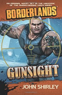 Borderlands: Gunsight