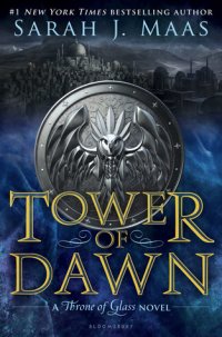 Tower of Dawn (Throne of Glass #6)