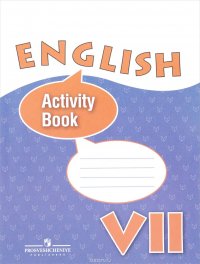 English 7: Activity Book / Английский язык. 7 класс. Рабочая тетрадь