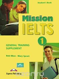 Mission IELTS 1: General Training Supplement