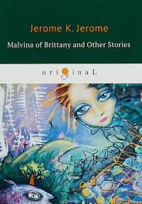 Malvina of Brittany and Other Stories