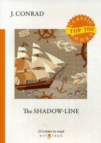 J. Conrad - «The Shadow-Line»