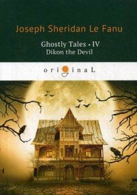 Ghostly Tales IV: Dikon the Devil