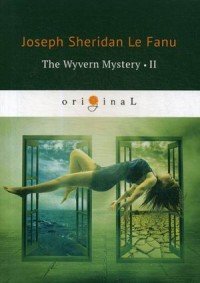 The Wyvern Mystery II