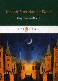 Guy Deverell 2 / Гай Деверелл 2. На английском языке