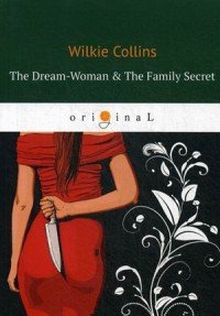 The Dream-Woman & The Family Secret