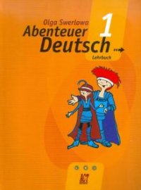 Немецкий язык: с немецким за приключениями 1: учебник немецкого языка для 5 класса