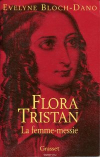 Flora Tristan. La femme-messie