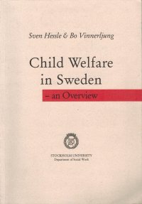 Сhild welfare in Sweden - an overview