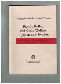 Family policy and child welfare in Japan and Sveden