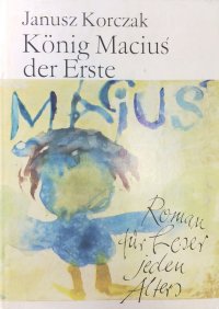 Konig Macius der Erste