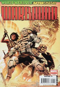 World War Hulk: Aftersmash! - Warbound #1