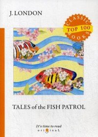 Tales of the Fish Patrol