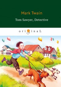 Tom Sawyer, Detective