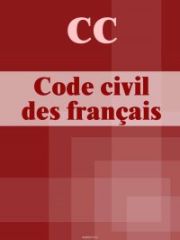 CC Code civil des francais