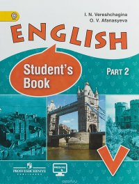 English 5: Student's Book: Part 2 / Английский язык. 5 класс. Учебник. В 2 частях. Часть 2