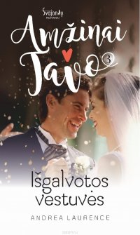 Isgalvotos vestuves