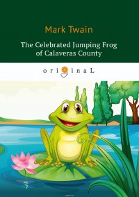 The Celebrated Jumping Frog of Calaveras County