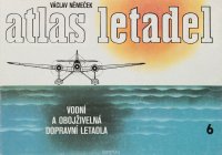 Atlas letadel 6. Vodni a obojzivelna dopravni letadla