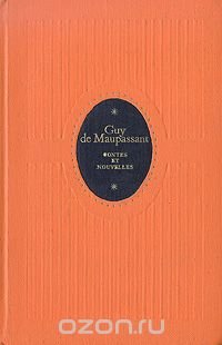 Guy de Maupassant. Contes et nouvelles choisis