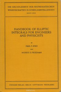 Handbook of Elliptic Integrals for Engineers and Physicists