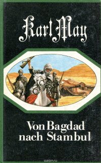 Von Bagdad nach Stambul