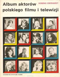 Album aktorow polskiego filmu I telewizji