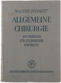 Allgemeine Chirurgie. Ein Lehrbuch fur Studierende und Arzte