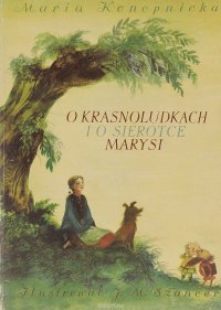 O Krasnoludkach i o sierotce Marysi