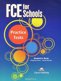 FCE for Schools: Practice Tests: Student's Book